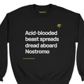 Alien “Spreads Dread” crewneck
