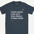I Think You Should Leave ”Cosmic Gumbo” shirt