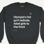 Bikini Kill ”Rebel Girls” crewneck
